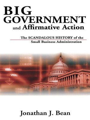 cover image of Big Government and Affirmative Action